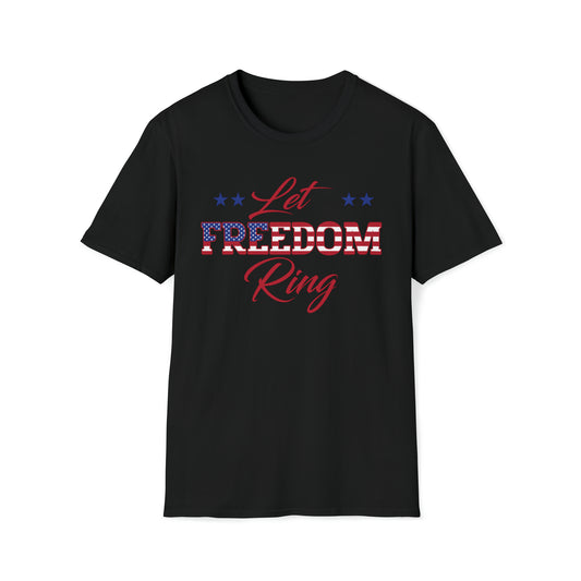 Let Freedom Ring Unisex Softstyle T-Shirt