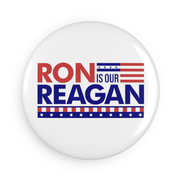 Ron DeSantis Magnet - Ron Is Our Reagan