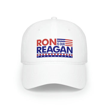 Ron DeSantis Hat - Ron Is Our Reagan Low Profile Baseball Cap