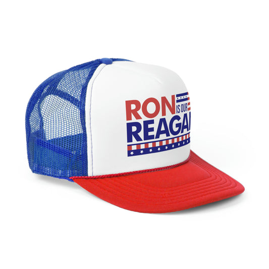 Ron DeSantis Trucker Hat - Ron Is Our Reagan